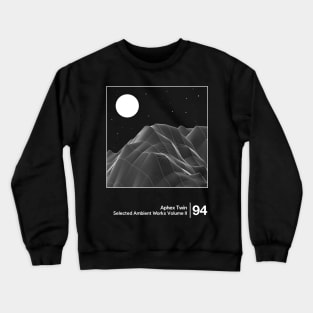 Aphex Twin - Selected Ambient Works Vol II / Minimalist Style Graphic Design Crewneck Sweatshirt